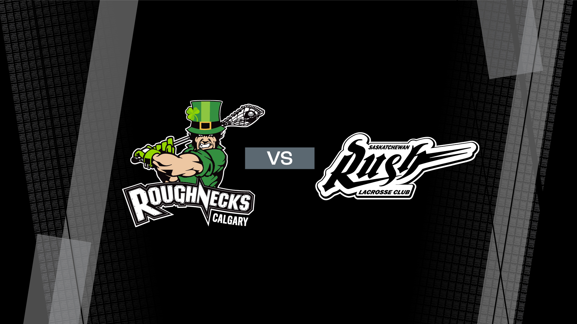 Calgary Roughnecks Vs. Saskatchewan Rush