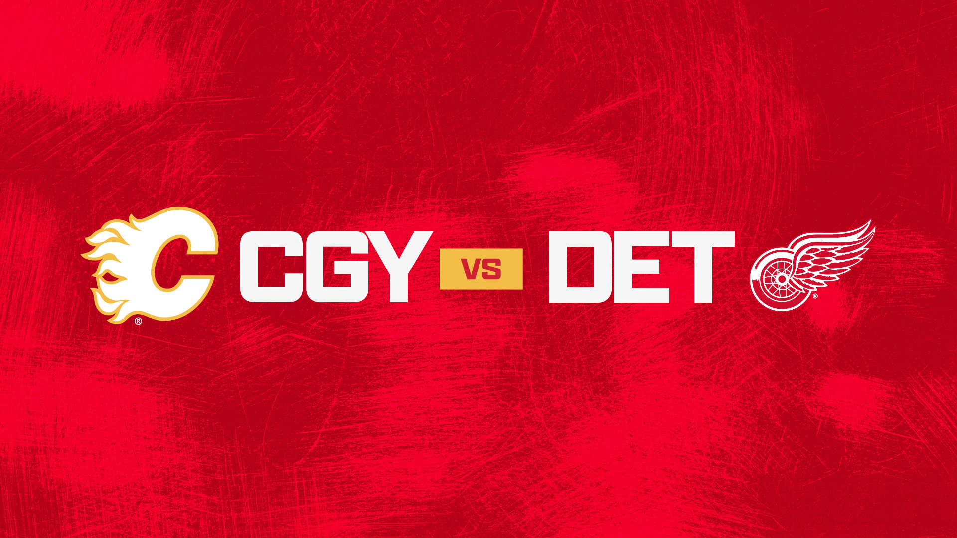 Calgary Flames Vs. Detroit Red Wings Calgary Flames Vs. Detroit Red Wings