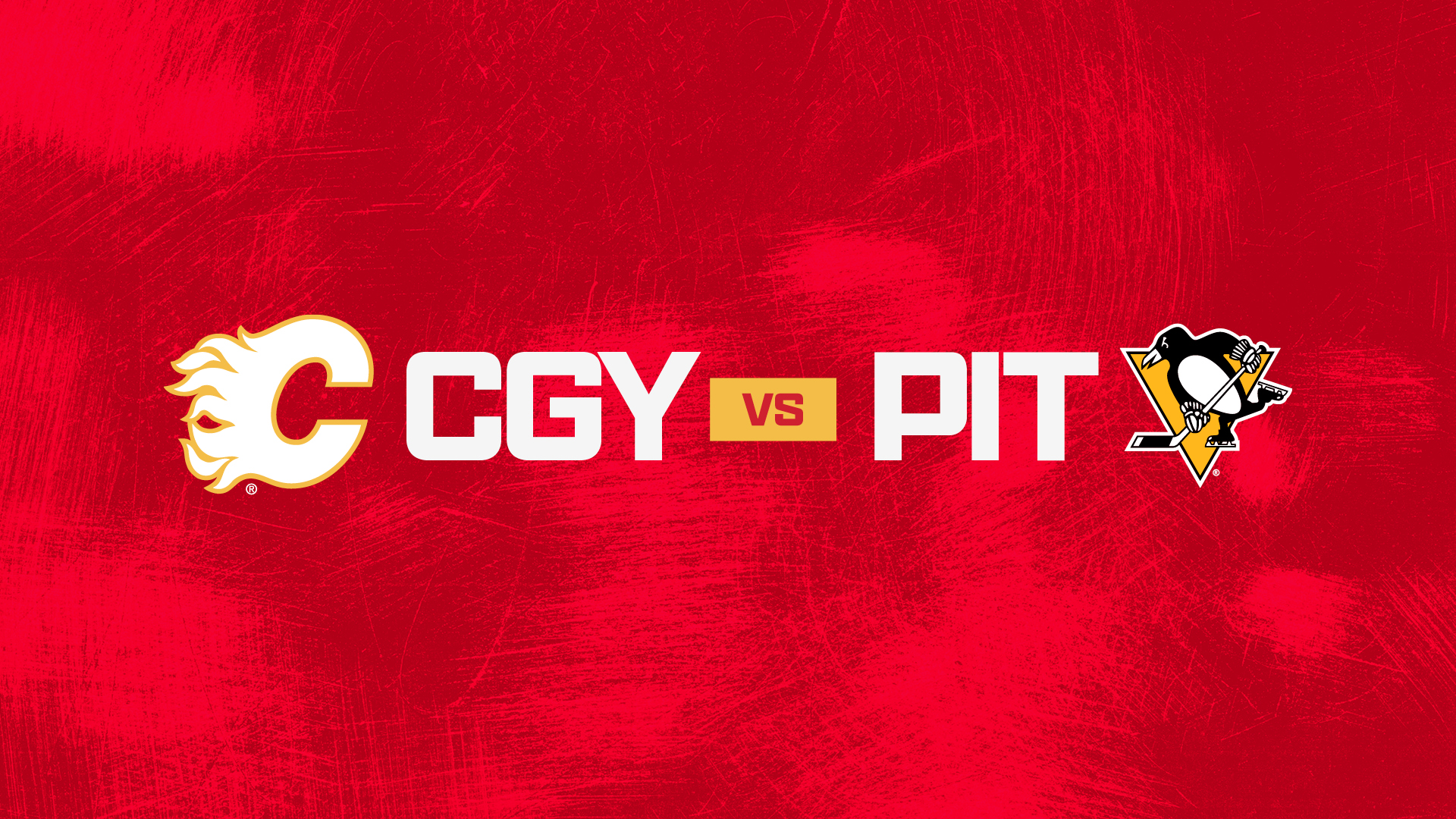 Calgary Flames Vs. Pittsburg Penguins Calgary Flames Vs. Pittsburg Penguins