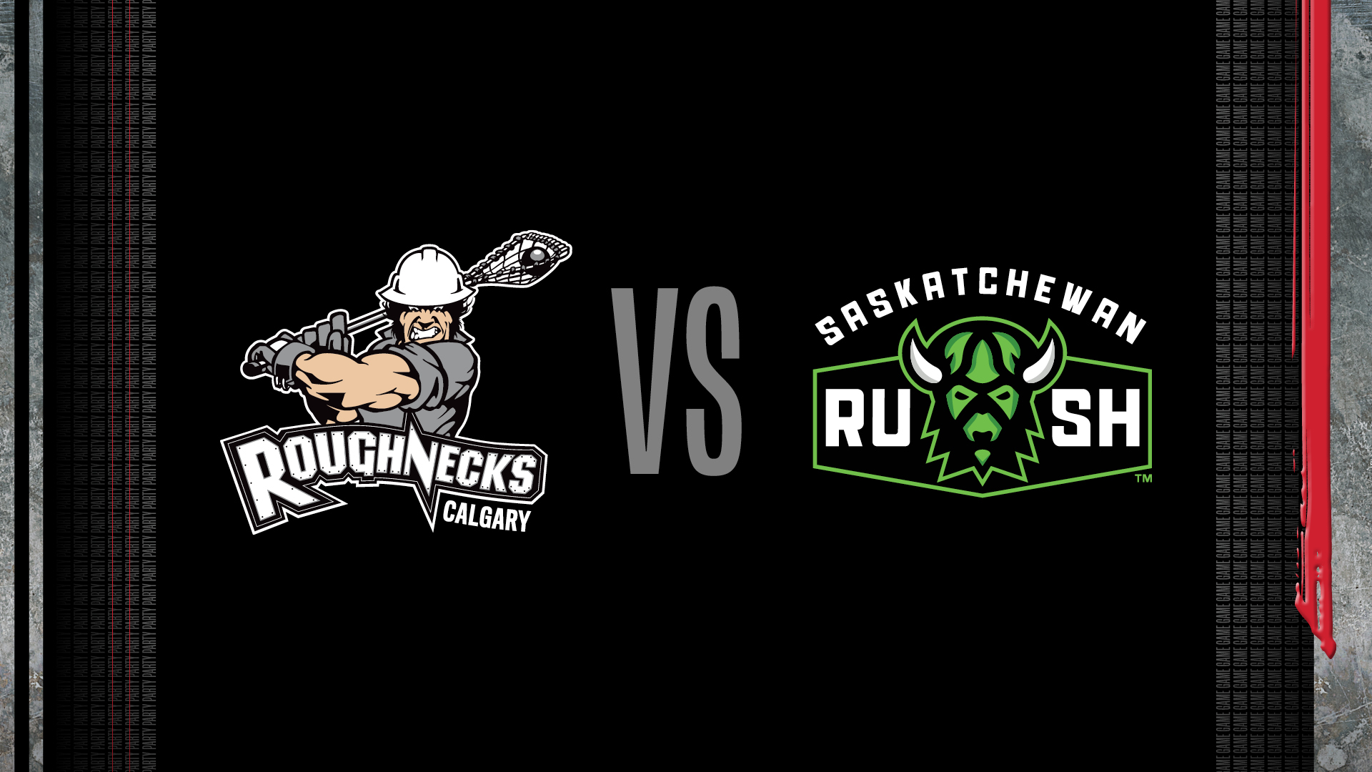 Calgary Roughnecks Vs. Saskatchewan Rush