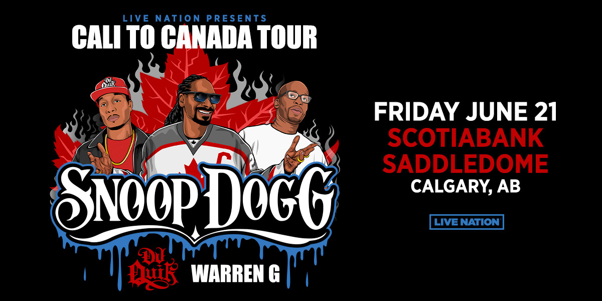 Snoop Dogg: Cali To Canada Tour