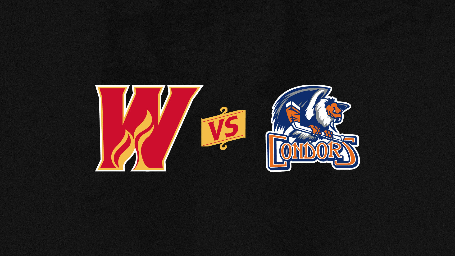 Calgary Wranglers Vs. Bakersfield Condors Calgary Wranglers Vs. Bakersfield Condors